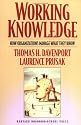 Working Knowledge: How Organizations Manage What They Know