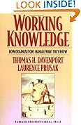 Working Knowledge: How Organizations Manage What They Know