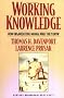Working Knowledge: How Organizations Manage What They Know