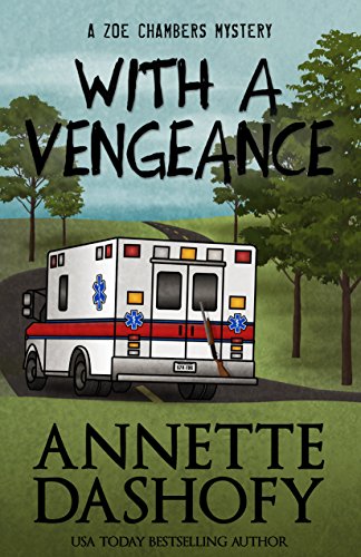 With A Vengeance (A Zoe Chambers Mystery Book 4)