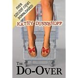 The Do-Over (Women's Fiction) ~ Kathy Dunnehoff