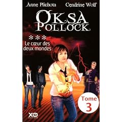 Oksa Pollock - Tome 3 : Le coeur des deux mondes