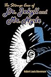 The Strange Case of Dr. Jekyll and Mr. Hyde