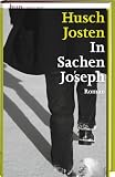 In Sachen Joseph. Ende einer Freundschaft
