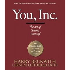 You, Inc.: The Art of Selling Yourself