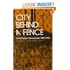 City Behind A Fence: Oak Ridge, Tennessee, 1942-1946