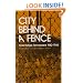 City Behind A Fence: Oak Ridge, Tennessee, 1942-1946