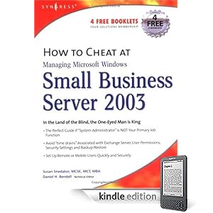 How to Cheat at Managing Microsoft Windows Small Business Server 2003