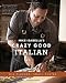 Image of Mike Isabella's Crazy Good Italian: Big Flavors, Small Plates