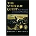 The Symbolic Quest: Basic Concepts of Analytical Psychology. (Expanded edition): Basic Concepts of Analytical Psychology (Princeton paperbacks)