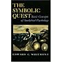 The Symbolic Quest: Basic Concepts of Analytical Psychology. (Expanded edition): Basic Concepts of Analytical Psychology (Princeton paperbacks)