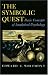 The Symbolic Quest: Basic Concepts of Analytical Psychology. (Expanded edition): Basic Concepts of Analytical Psychology (Princeton Paperbacks)