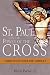 St. Paul and the Power of the Cross
