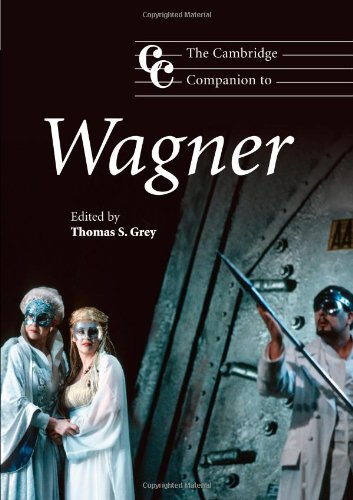 The Cambridge Companion to Wagner (Cambridge Companions to Music)