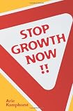Stop Growth Now!!