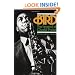 Bird: The Legend Of Charlie Parker (Da Capo Paperback)