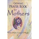 catholic prayer book for mothers