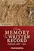 From Memory to Written Record: England 1066 - 1307