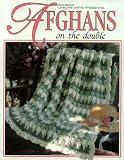 Afghans on the Double (Leisure Arts #102662) (Crochet Treasury)