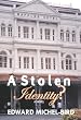 A Stolen Identity