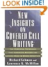New Insights on Covered Call Writing: The Powerful Technique That Enhances Return and Lowers Risk in Stock investing