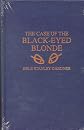 The Case of the Black-Eyed Blonde