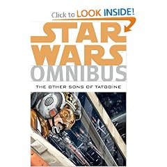 Star Wars Omnibus: The Other Sons of Tatooine by Jeremy Barlow, Mike W. Barr, Paul Chadwick and Michael A. Stackpole