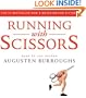 Running with Scissors: A Memoir