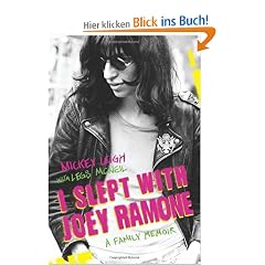 I Slept with Joey Ramone: A Family Memoir