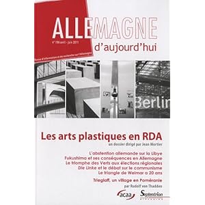 Revue Allemagne D'Aujourd'Hui T.196; arts plastiques en RDA