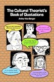 The cultural theorist's book of quotations : with drawings by the author
