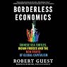 Borderless Economics: Chinese Sea Turtles, Indian Fridges, and the New Fruits of Global Capitalism
