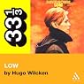 David Bowie's Low (33 1/3 Series)