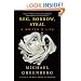Beg, Borrow, Steal: A Writer's Life