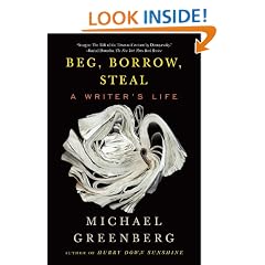 Beg, Borrow, Steal: A Writer's Life