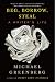 Beg, Borrow, Steal: A Writer's Life