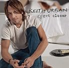 Keith Urban - Get Closer mp3 download