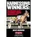 Harnessing Winners: The Complete Guide to Handicapping Harness Races