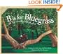 B Is For Bluegrass: A Kentucky Alphabet (Discover America State By State. Alphabet Series)