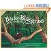 B Is For Bluegrass: A Kentucky Alphabet (Discover America State By State. Alphabet Series)
