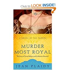 Murder Most Royal: The Story of Anne Boleyn and Catherine Howard