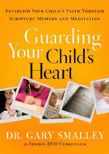 Guarding Your Childs Heart DVD Guarding Your Childs Heart DVD