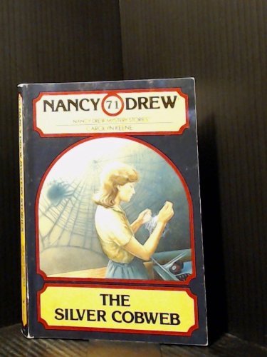 The Silver Cobweb (Nancy Drew #71)