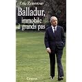 Balladur, immobile � grands pas