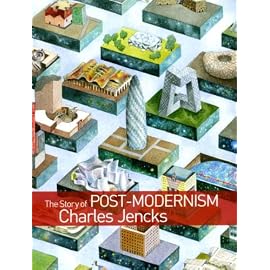 The Story of Post-Modernism: Five Decades of the Ironic, Iconic and Critical in Architecture
