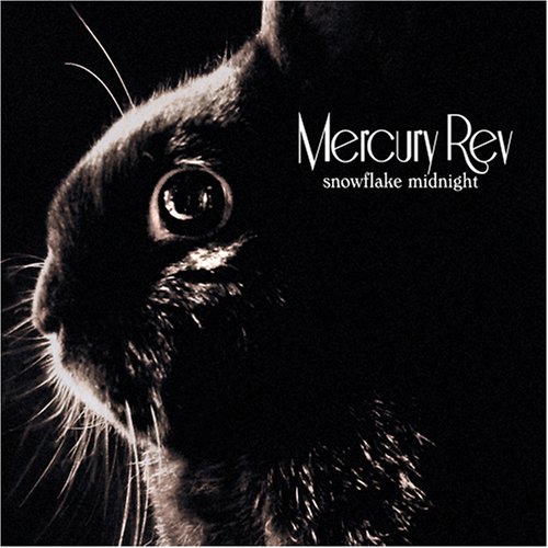 Mercury Rev - Snowflake Midnight - Zortam Music