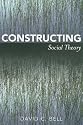 Constructing Social Theory