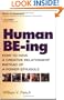 Human BE-ing : How To Have A Better Relationship