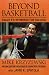 Beyond Basketball: Coach K's Keywords for Success by Mike Krzyzewski