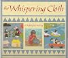 The Whispering Cloth, a Refugee's Story - A Young Girl in a Thai Refugee Camp Finds the Story Within Herself to Create Her Own Pa'ndau (Stitched Flowery Cloth) AUTOGRAPHED COPY by Anita Riggio - Library Binding First Edition, 3rd Printing 1995